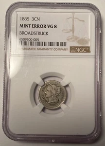 1865 3 Cent Nickel 3CN NGC VG8 Mint Error Broadstruck - Picture 1 of 2