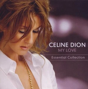 CELINE DION "MY LOVE ESSENTIAL COLLECTION (BEST OF)" CD - Imagen 1 de 1