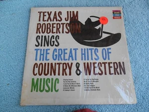 TEXAS JIM ROBERTSON SINGS HITS OF COUNTRY & WESTERN MUSIC LP RECORD ALBUM. - Imagen 1 de 13
