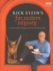 Rick Stein's Far Eastern Odyssey By Rick Stein