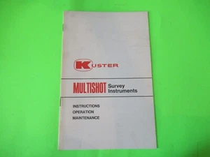 VINTAGE KUSTER MULTISHOT SURVEY INSTRUMENTS INSTRUCTION BOOK OIL GAS DRILLING - Imagen 1 de 2