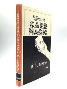 Bill Simon / EFFECTIVE CARD MAGIC Edited by Jean Hugard 1st Edition 1952 - Picture 1 of 1