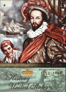 2004 History of the United States #CD3 Sir Walter Raleigh