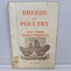 Breeds Of Poultry And Their Characteristics Paperback Book Dr. J. Batty Chickens - Picture 1 of 17
