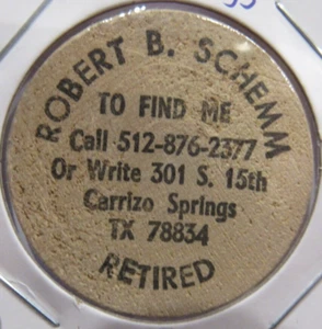 Vintage Robert B. Schemm Carrizo Springs, TX Wooden Nickel - Token Texas - Picture 1 of 2