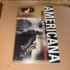 2010 Westchester Jazz Orchestra Program: Americana Blues Folk & Field Songs - Picture 1 of 5