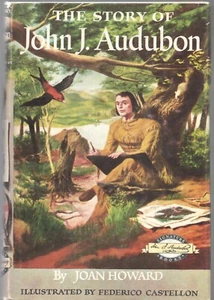 THE STORY OF JOHN J AUDUBON JOAN HOWARD Signature Books Grosset Dunlap 1954 BCE - Bild 1 von 2