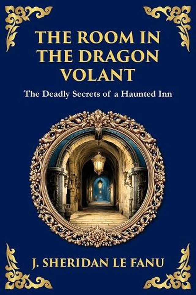 The Room in the Dragon Volant: A Gothic Romance of Deception, Intrigue, and the  - Image 1 of 1
