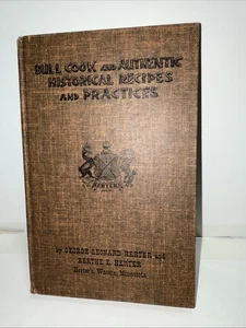 Bull Cook and Authentic Historical Recipes and Practices - Picture 1 of 14