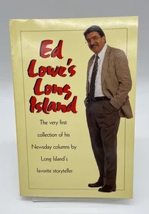 Ed Lowe's Long Island by Ed Lowe Signed Copy Paperback 1993 A Newsday Book - Picture 1 of 6