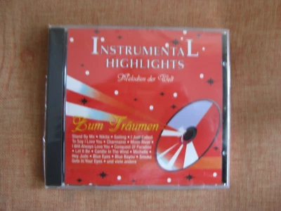CD "INSTRUMENTAL HIGHLIGHTS - Melodien der Welt Zum Träumen" Neu & OVP - Bild 1 von 2