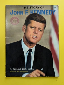 THE STORY OF JOHN F. KENNEDY- By Earl Miers - A Spotlight Wonder Book 1964 - Bild 1 von 4