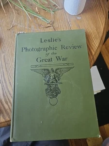 RARE ANTIQUE 1920 EDITION - LESLIE'S PHOTOGRAPHIC REVIEW OF THE GREAT WAR - Picture 1 of 7