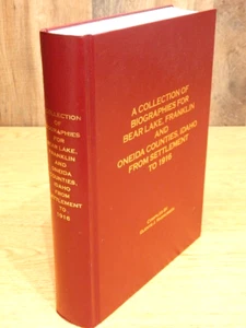 A Collection of Biographies for Bear Lake,Franklin & Oneida Counties, Ida....... - Picture 1 of 2