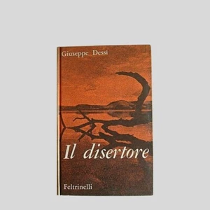 Libro Giuseppe Dessì Il disertore 1962 - Picture 1 of 1