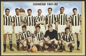 GEO ED CAMPIONATO SERIE A 1951/52 - UDINESE: SQUADRA - Foto 1 di 1