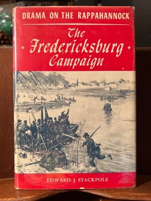 1957 Americana Civil War Rappahannock Fredericksburg Campaign Illus Ed Stackpole - Image 1 of 4