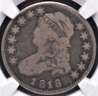 1818 CAPPED BUST LG SIZE QUARTER NGC CHOICE VERY GOOD 10 A WONDERFULLY SMOOTH - Image 1 of 3