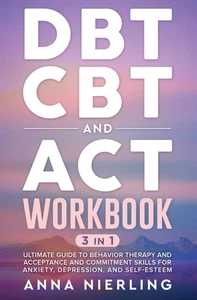 DBT CBT and ACT 3 in 1 Workbook NEW - Picture 1 of 2