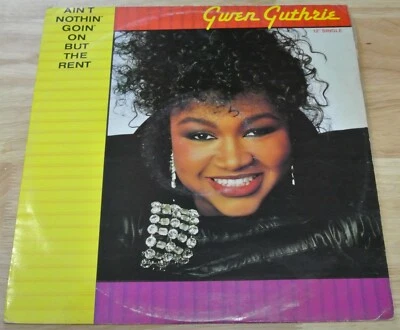 Gwen Guthrie – Ain’t Nothin’ Goin’ On But The Rent (Boiling Point POSPX807) 12" - Image 1 of 3