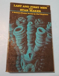 Last and First Men and Star Maker by Olaf Stapledon (1968, Trade Paperback) - Foto 1 di 8