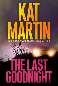 The Last Goodnight: A Riveting New Thriller (Blood Ties, The Logans) - Picture 1 of 1