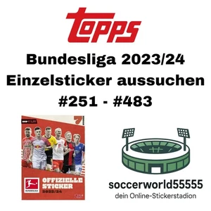Topps Bundesliga 2023/24 - Einzelsticker #251 - #483 aussuchen - Bild 1 von 1
