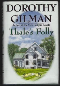 Thale's Folly Dorothy Gilman 1999 1st edition Hardcover Dust Jacket Suspense - Picture 1 of 1