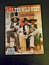 THE WILD WEST - by LIFE EXPLORES - True Tales and Amazing Legends