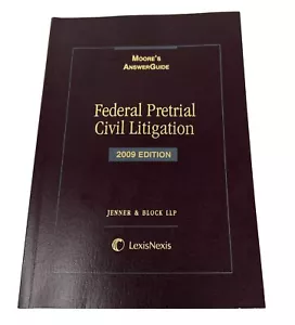Federal Pretrial Civil Litigation, 2009 Edition (Moore's AnswerGuide) - Imagen 1 de 24