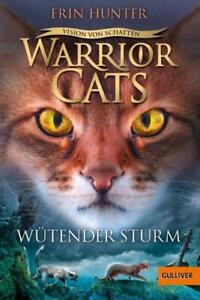 Erin Hunter Warrior Cats - Vision von Schatten. Wütender Sturm