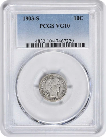 1903-S Barber Silver Dime VG10 PCGS Cover
