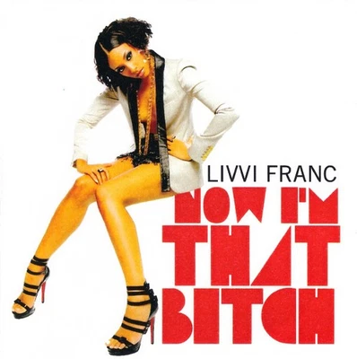 Livvi Franc Now I'm That Bitch CDr UK RCA 2009 Promo CDr Mit Info Aufkleber - Bild 1 von 2