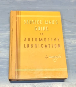 Service Man's Guide To Automotive Lubrication Sixth Edition 1942, Chek Chart HC - Picture 1 of 12