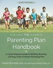 The Parenting Plan Handbook: A Comp..., Soleil Jd, Feli