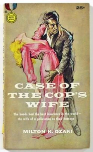 Case of the Cops Wife by Milton K Ozaki 1958 Fawcett Paperback 795 - Picture 1 of 1