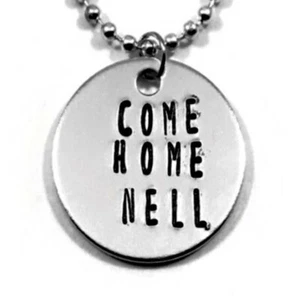 Haunting of Hill House Come Home Nell Hand Stamped Aluminum Necklace Handmade - Picture 1 of 3