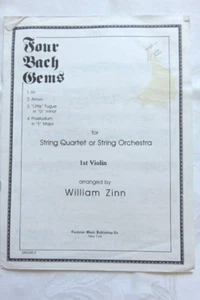 Four Bach Gems for String Quartet/Orchestra 1st Violin Sheet Music William Zinn - Picture 1 of 7