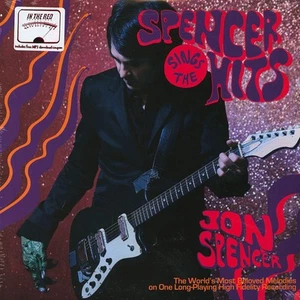 Jon Spencer - Spencer Sings The Hits! (Vinyl LP - 2018 - US - Original) - Bild 1 von 2