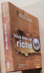 Vous êtes né riche : Bob PROCTOR éd Macro 2010 - Picture 1 of 4