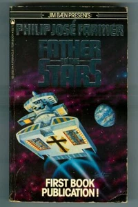 FATHER to the STARS by Philip José FARMER! Vintage 1981 TOR First Edition PB! - Picture 1 of 2