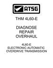Thm 4L60-E ATSG Diagnose Repair Overhaul Manual