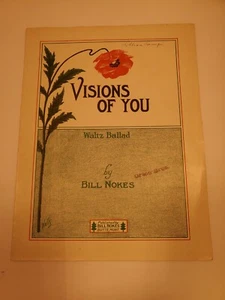 Visions Of You Walts Ballad di Bill Nokes spartiti 1928 - Foto 1 di 3