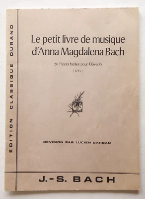 Le petit livre de musique d’Anna Magdalena Bach - J.-S. Bach - PARTITION - Photo 1/4