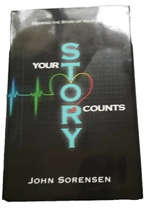 Your Story Counts : Sharing the Story of Your Life by John Sorensen Religion LN - Picture 1 of 10