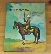 The Regiment History & Uniform Of The BSA Police R.Hamley 1971 H/B Book (BSH2)