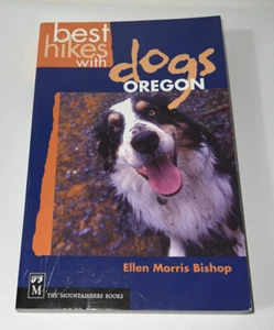 Oregon Paperback Ellen Morris Bishop Best Hikes With Dogs Oregon -Good - Picture 1 of 7