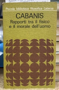 (Filosofia) Canabis - RAPPORTO TRA IL FISICO E IL MORALE DELL'UOMO - Laterza - Imagen 1 de 1