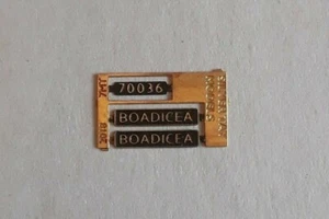 00 Stärke (4 mm) Typenschild: 70036 'Boadicea' BR 7MT - Bild 1 von 1