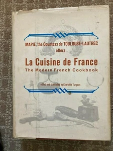 La Cuisine de France Vintage Cookbook Mapie, The Countess Toulouse-Lautrec 1964 - Picture 1 of 5